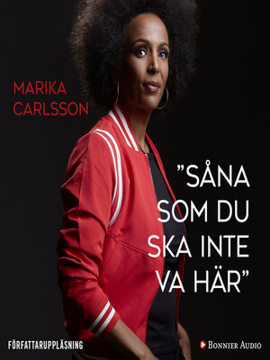 cover image of "Såna som du ska inte va här"